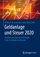 Geldanlage und Steuer 2020 : Bew?hrte und Innovative Konzepte F?r Anleger und Berater 3658279117 Book Cover