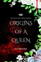 Origins of a Queen: A Pack of Misfits and Rebels (Book One) B0DVC1H66D Book Cover