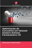 Optimização da Curcumina em Salamat Gostare Artiman Farmacêutico CO 6204118331 Book Cover