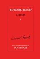 Edward Bond Letters I (Contemporary Theatre Studies) 3718655047 Book Cover