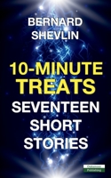 10-Minute Treats: Seventeen Short Stories 1910773514 Book Cover