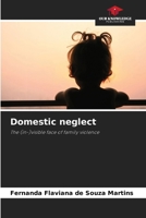 Domestic neglect 6207686497 Book Cover