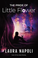 The Pride of Little Flower B0BN4X628J Book Cover