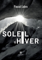 Soleil d'hiver (French Edition) B0CKB8KKMM Book Cover