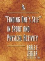 Finding One's Self in Sport and Physical Activity 1466960337 Book Cover