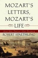 Mozart's Letters, Mozart's Life 0571222927 Book Cover