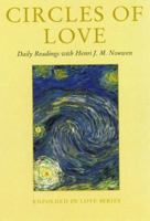 Circles of Love: Daily Readings with Henri J. M. Nouwen (Enfolded in Love) 0232525560 Book Cover