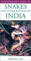 Photographic Guide to Snakes and Other Reptiles of India 0883590565 Book Cover