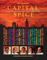 Capital Spice: 20 Amazing London Indian Restaurants, 100 Stunning Spice Recipes. Chrissie Walker 1906650721 Book Cover