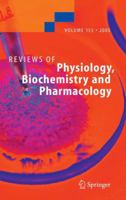 Reviews of Physiology, Biochemistry and Pharmacology, Volume 155 3642066437 Book Cover