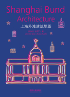 Shanghai Bund Architecture (Chinese Edition) 7560858678 Book Cover