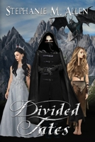 Divided Fates 1950502716 Book Cover