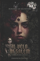 Il Velo Di Salem: Thriller Psicologico (Italian Edition) B0H9FRF8L1 Book Cover