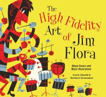 The High Fidelity Art Of Jim Flora 160699655X Book Cover