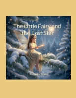 The Little Fairy and the Lost Star 369670847X Book Cover