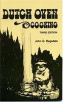 Dutch Oven Cooking, Third Edition 1589793528 Book Cover