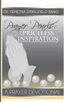 Prayer Pearls: Priceless Inspiration 0996594736 Book Cover