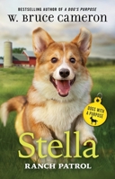 Stella: Ranch Patrol: Dogs with a Purpose 1250815622 Book Cover