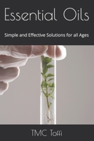 Essential Oils: Simple and Effective Solutions for all Ages B0DYZK9CG7 Book Cover
