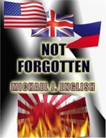 Not Forgotten 1553695577 Book Cover