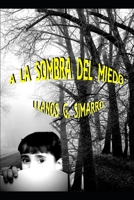 A la Sombra del Miedo: Lagrimas de Sal B08RRGMX9P Book Cover