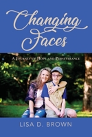 Changing Faces - A Journey of Hope and Perseverance B0B14HKWHK Book Cover