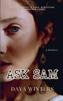 Ask Sam B0F5KW2QL2 Book Cover