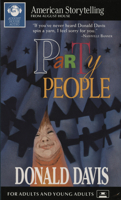 Party People (American Storytelling) 0874838878 Book Cover