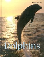 Dolphins (Animalways) 0761415769 Book Cover