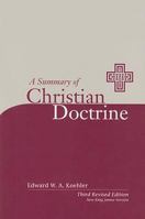 A Summary of Christian Doctrine: A Popular Presentation of the Teachings of the Bible; New King James Edition 0758600178 Book Cover
