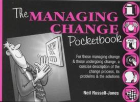The Managing Change Pocketbook (Management Pocketbooks) 1870471318 Book Cover