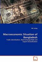 Macroeconomic Situation of Bangladesh 3639298985 Book Cover
