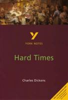 York Notes on Charles Dickens' "Hard Times" (York Notes) 0582313414 Book Cover