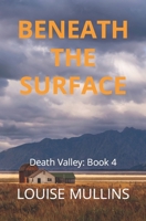 Beneath the Surface: Hear no evil (Death Valley) 1659932947 Book Cover