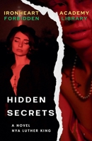Ironheart Academy: The Forbidden Library Hidden Secrets B0F35WHLKQ Book Cover