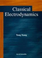 Classical Electrodynamics 9810230419 Book Cover