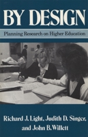 By Design: Planning Research on Higher Education 0674089316 Book Cover