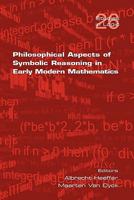 Philosophical Aspects of Symbolic Reasoning in Early Modern Mathematics 1848900171 Book Cover