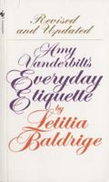 Amy Vanderbilt's Everyday Etiquette 055308092X Book Cover