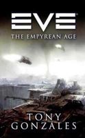 EVE: The Empyrean Age 0765363909 Book Cover