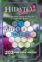 Hidato Beehive 2: 203 New Logic Puzzles (Volume 2) 1722414553 Book Cover