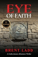 Eye of Faith: A Cable Janson Adventure Thriller 1965092489 Book Cover