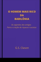 O HOMEM MAIS RICO DA BABILÔNIA 1387753177 Book Cover