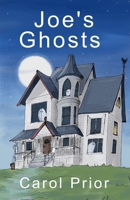 Joe's Ghosts B0BT6N4XTH Book Cover