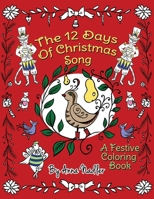 The 12 Days of Christmas Song: A Festive Coloring Book for Kids and Adults B08PZW7514 Book Cover