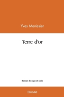Terre d'or (French Edition) 2414508868 Book Cover