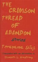 The Crimson Thread of Abandon: Stories 1937385493 Book Cover