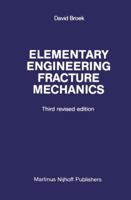 Elementary engineering fracture mechanics 9401084254 Book Cover
