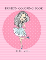 Fashion Coloring Book for Girls: Lovely Fashion Girl Drawings Coloring Book (a Hand Drawn Teen Coloring Book for Fashion Lover!), 8,5x11 inches, 50 Pages B08JDXBM51 Book Cover