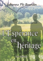 L'Espérance en héritage (French Edition) 2368030484 Book Cover